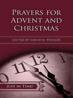 cover image of Just in Time! Prayers for Advent and Christmas